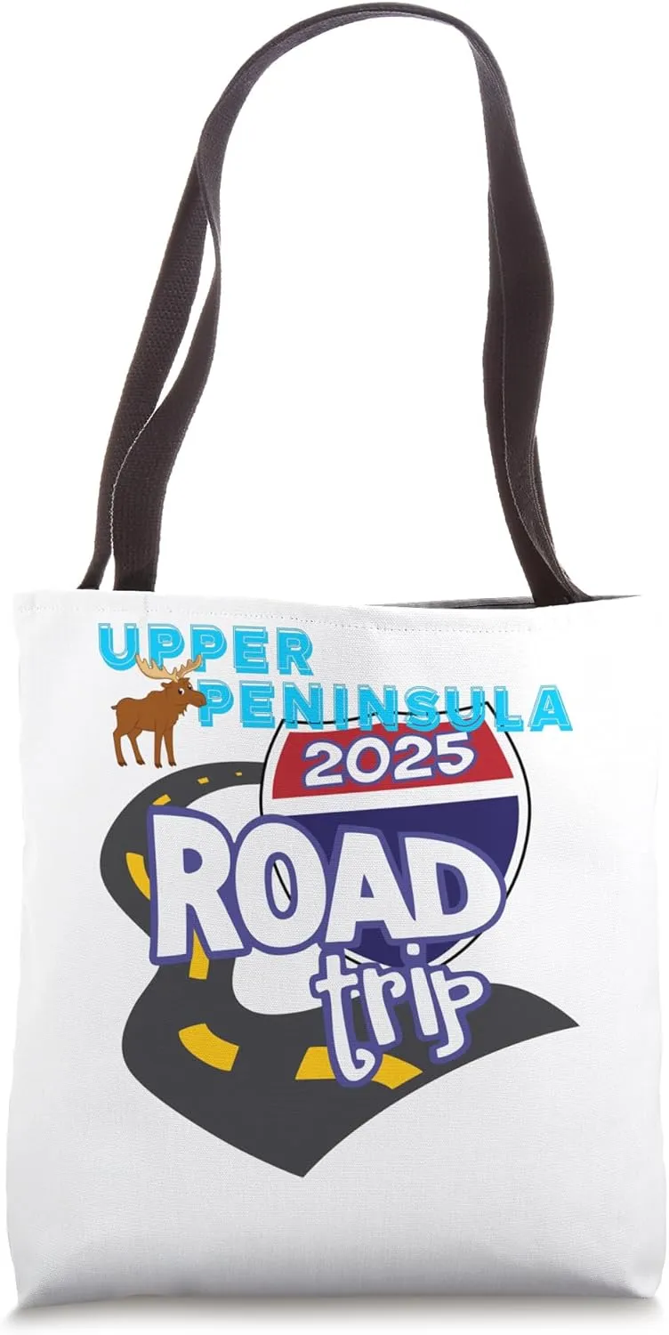 2025 Upper Peninsula Road Trip Tote Bag