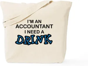 CafePress Accountant Need A Drink Tote Bag Natural Canvas Tote Bag, Reusable Shopping Bag