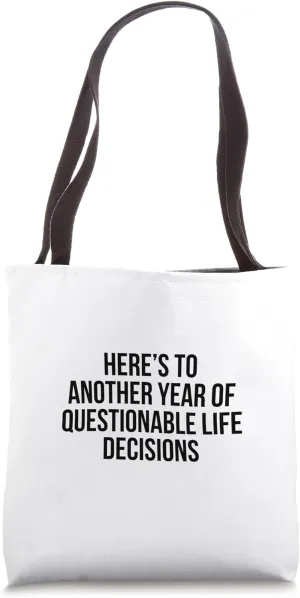 Decisions Tote Bag