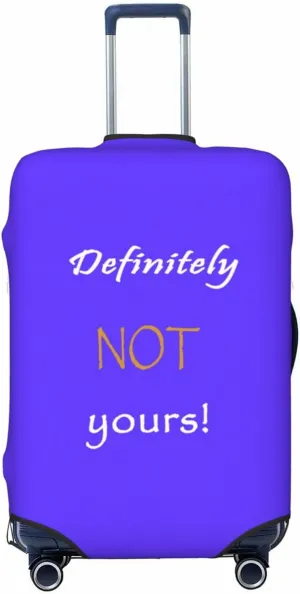 Definitely Not Yours Travel Luggage Cover Fits 18-32 Inch Luggage, Elastic Suitcase Cover Protector with Concealed Zipper for Wheeled Suitcase Tsa Approved