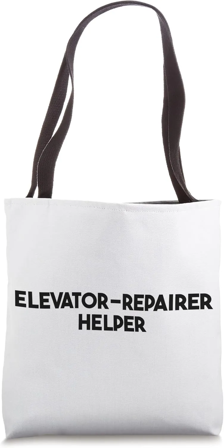 Elevator Repairer Helper Tote Bag