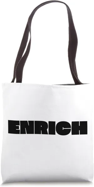 Enrich Tote Bag