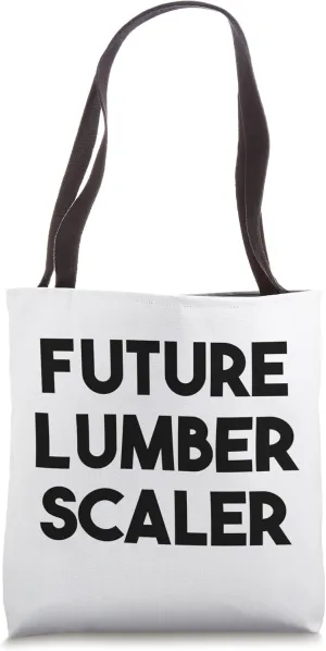 Future Lumber Scaler Tote Bag