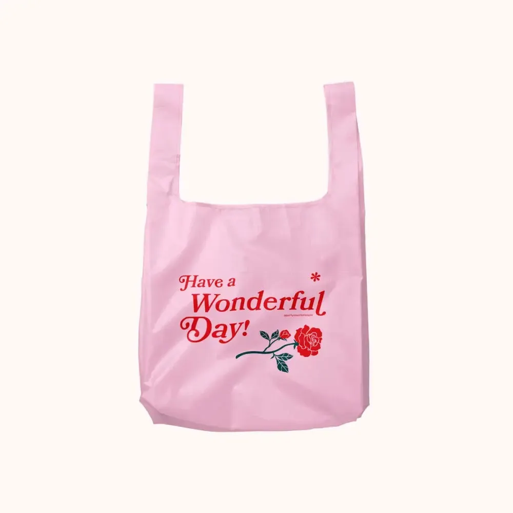 Have a Wonderful Day Foldable Nylon Tote