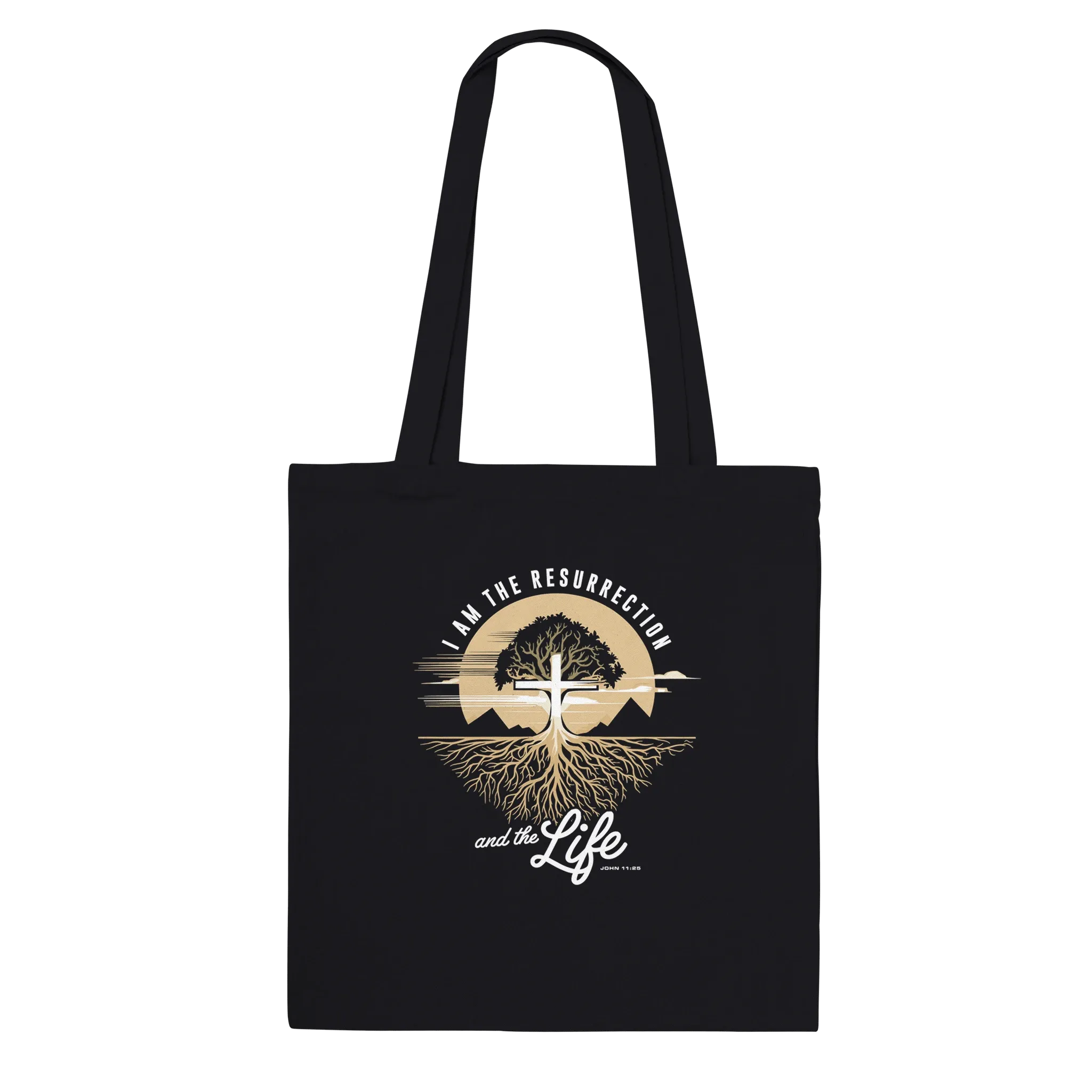I Am the Resurrection and The Life | Premium Tote Bag