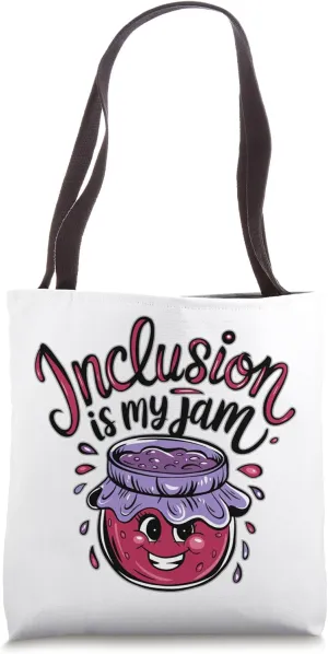 Inclusion Is My Jam, Special Ed, SPED Teacher Tote Bag
