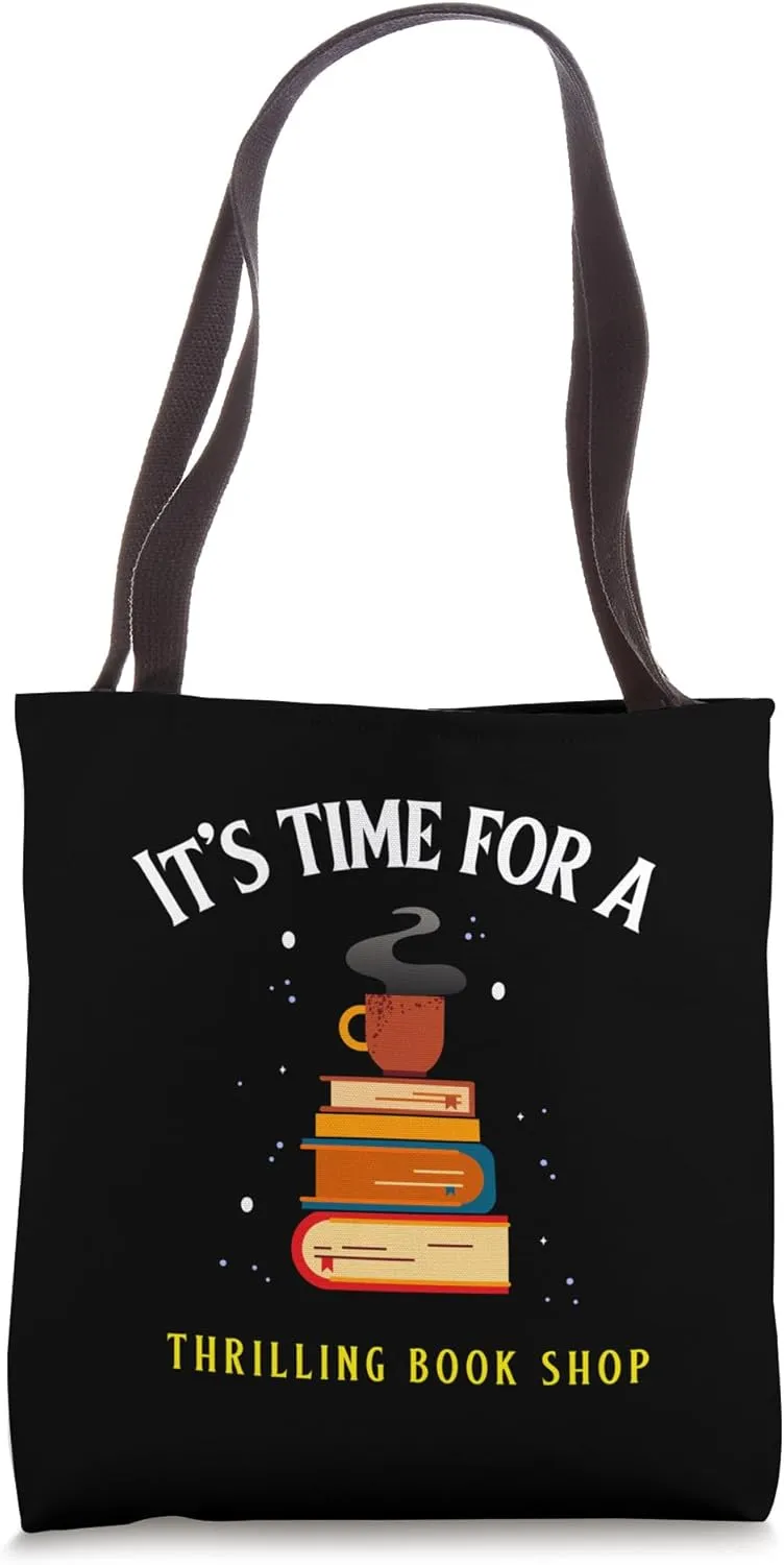 'It's Time for a Thrilling Book Shop' tote bag Tote Bag