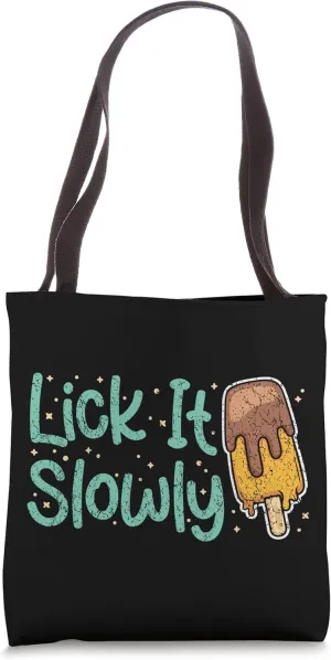 Lick It Slowly, Humor Workout For Men Women, Popsicle Tote Bag