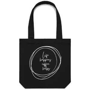 Life Happens, Coffee Helps - Canvas Tote Bag