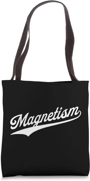 Magnetism Tote Bag