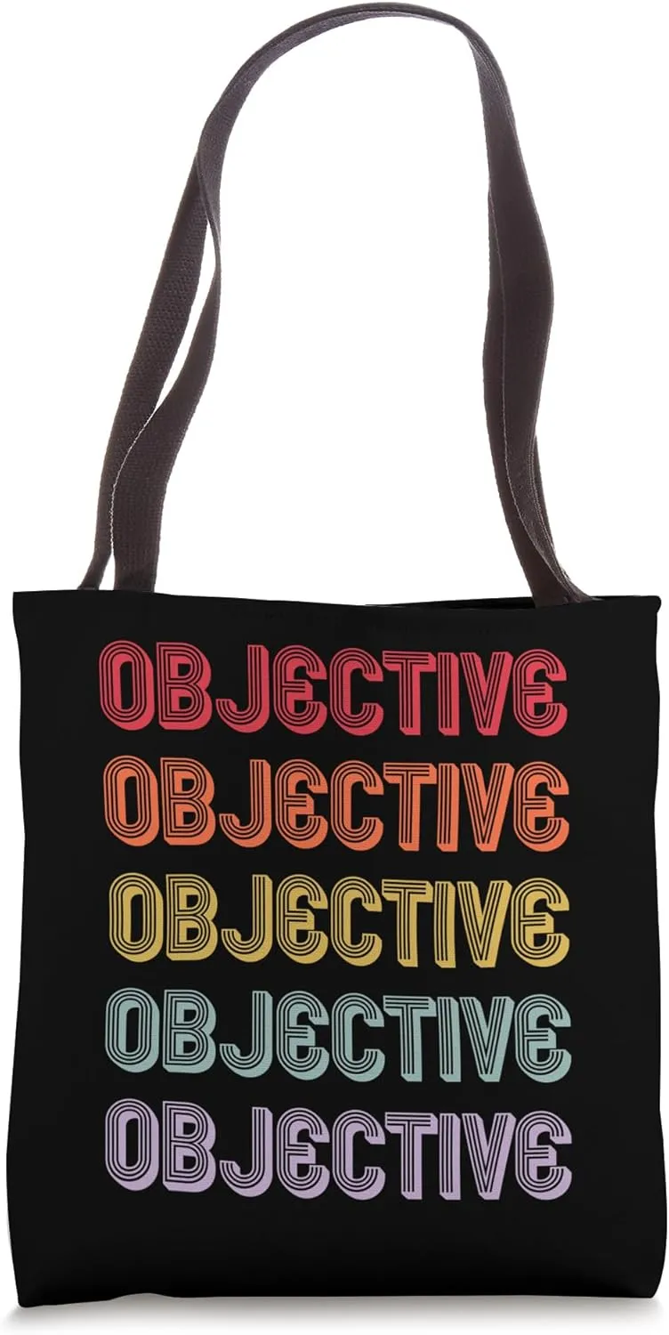 Objective Tote Bag