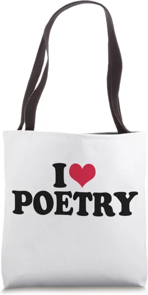 Poet I Love Poetry Tote Bag