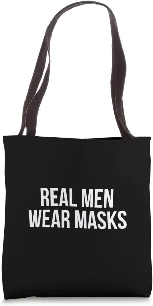 Real Men Wear Masks Tote Bag