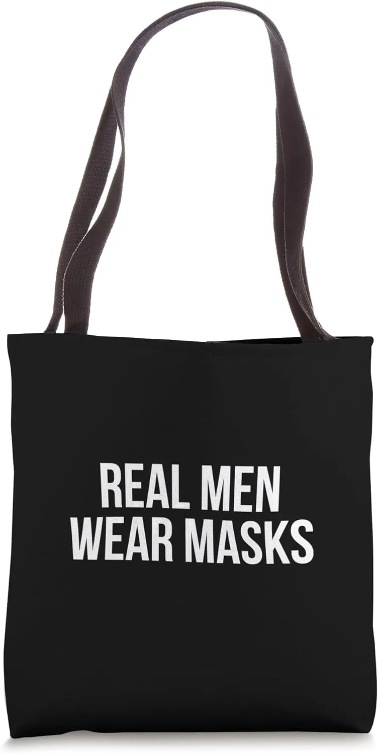 Real Men Wear Masks Tote Bag