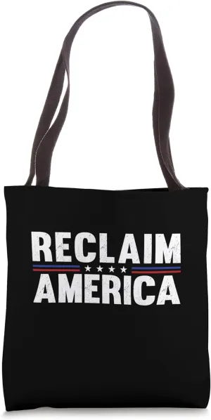 Reclaim America Tote Bag