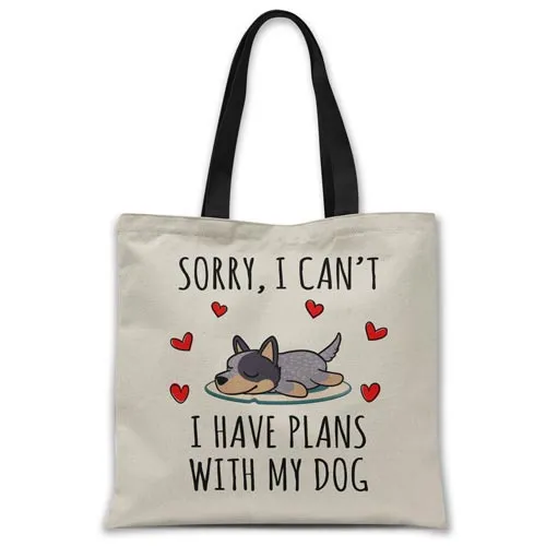 Sorry, I have plans with my dog (Australian Cattle Dog) Tote bag