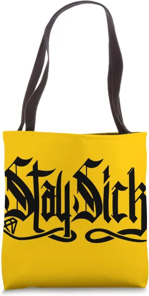 Stay Sick Tote Bag