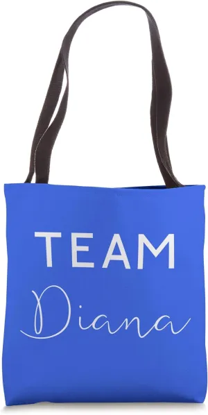 Team Diana Princess Tote Bag