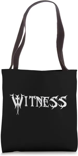 Witness Tote Bag
